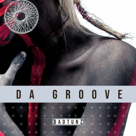 Da Groove | Boomplay Music