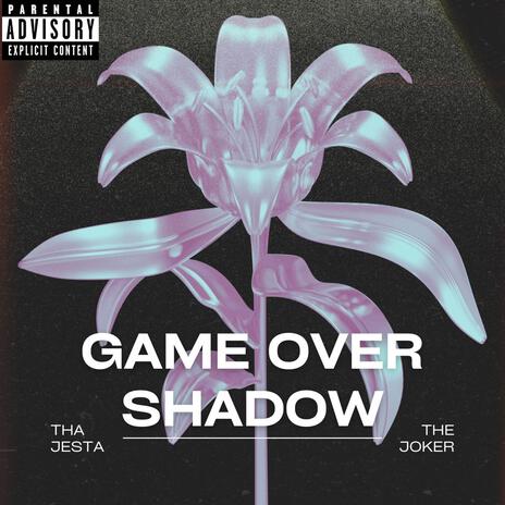 Game Over Shadow ft. The Joker | Boomplay Music