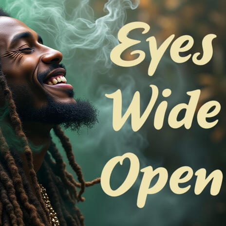 Eyes Wide Open | Boomplay Music