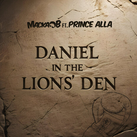 Daniel in the Lions' Den ft. Prince Alla & Jazzwad | Boomplay Music