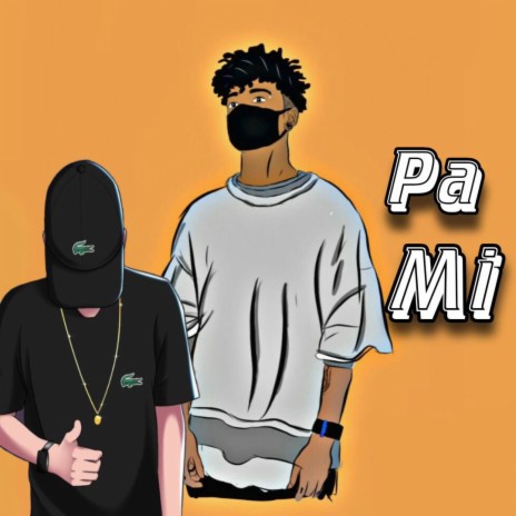 Pa Mi ft. DIER | Boomplay Music