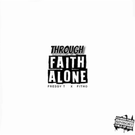Through Faith Alone | Boomplay Music