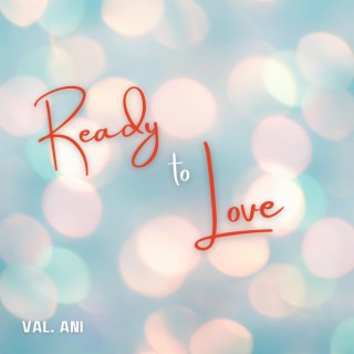 Ready to Love