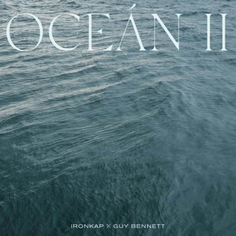 Oceán II ft. Guy Bennett