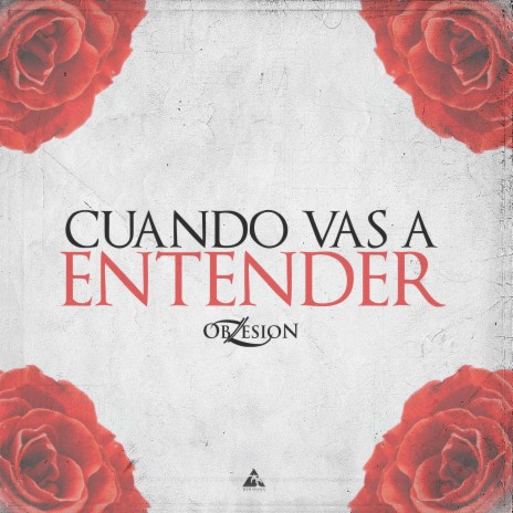 Cuando Vas a Entender | Boomplay Music