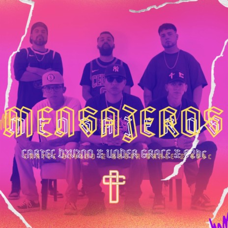 Mensajeros ft. Under Grace Oficial & S2DC Solda2 de Cristo | Boomplay Music