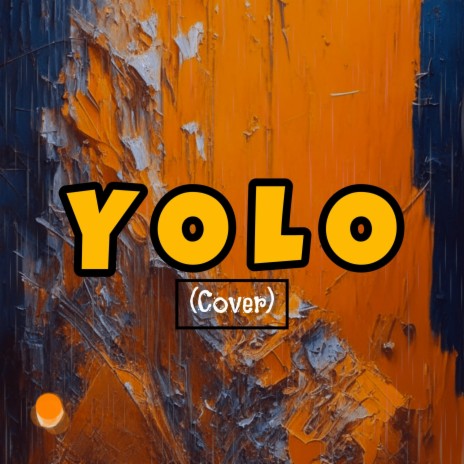 YOLO | Boomplay Music