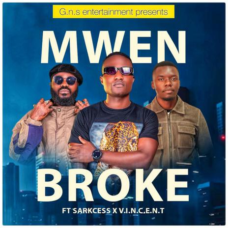 BROKE ft. Sarkcess Vincent | Boomplay Music