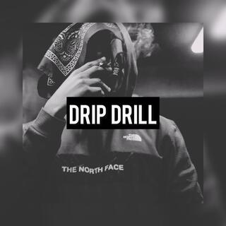 Drip Drill (Dark Melodic Drill Instrumental)