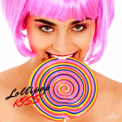 Lollipop Kiss | Boomplay Music
