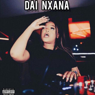 DAAI NXANA (THAT GIRL)