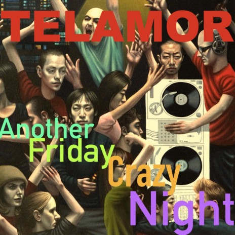 Another Friday Crazy Night | Boomplay Music