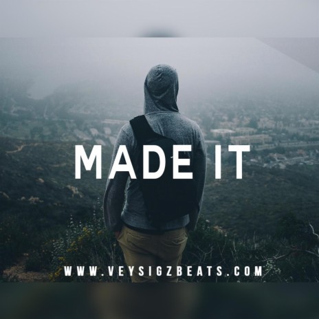 Made It | Boomplay Music