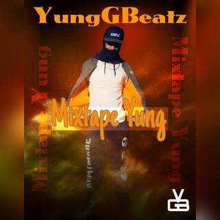 Mixtape Yung