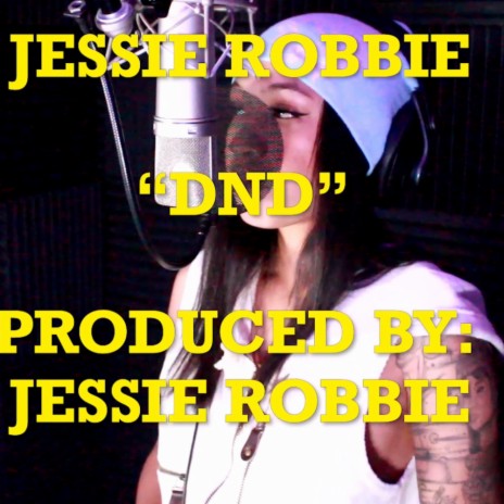 DND (Live at High Frequency Studios) ft. Jessie Robbie