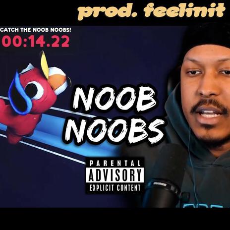 NOOB NOOBS ft. Berleezy | Boomplay Music