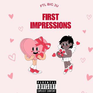 First Impressions