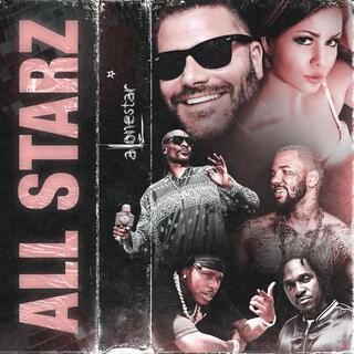 ALL STARZ (feat. Alonestar,SNOOP DOGG,THE GAME,DaBaby & PUSHA T)