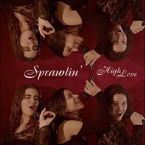 Sprawlin' - High Love | Boomplay Music