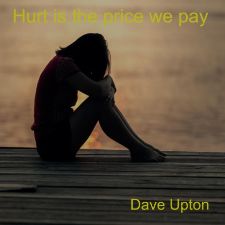 Hurt is the price we pay | Boomplay Music