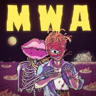 MWA lyrics | Boomplay Music