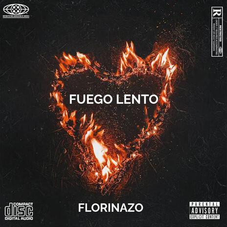 Fuego Lento | Boomplay Music