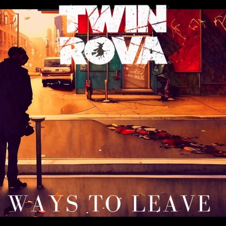 Ways to Leave | Boomplay Music