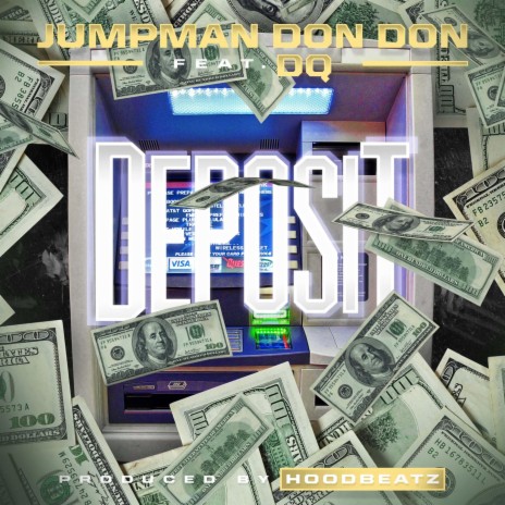 Deposit ft. Dq | Boomplay Music