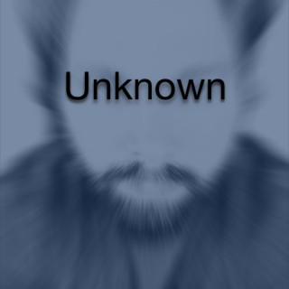 Unknown lyrics | Boomplay Music