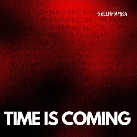 Time Is Coming