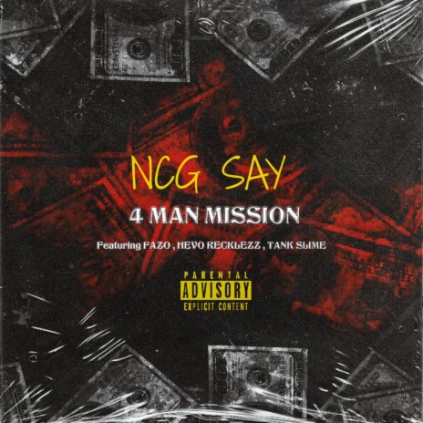 4 MAN MISSION ft. FAZO, HEVO RECKLEZZ & TANK SLIME | Boomplay Music