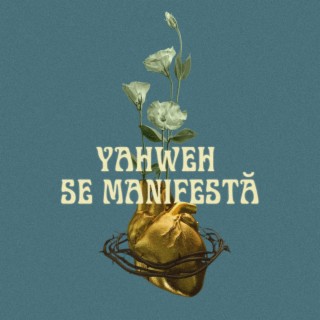 Yahweh se manifestă