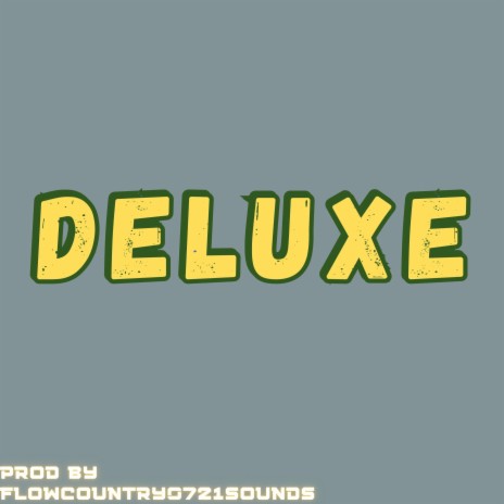 Deluxe | Boomplay Music