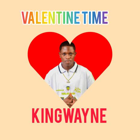 Valentine time (freestyle) | Boomplay Music