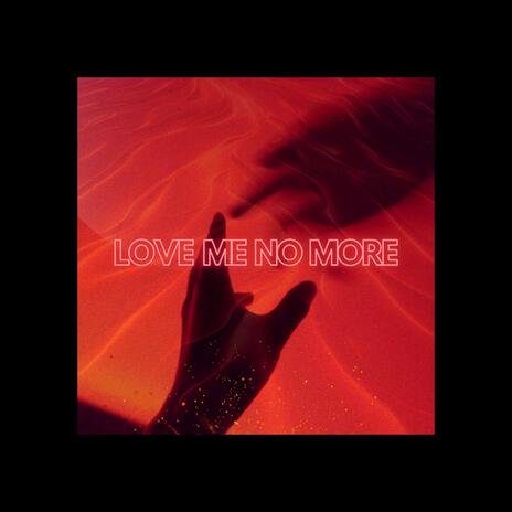 Love Me No More ft. Frank Zozky | Boomplay Music