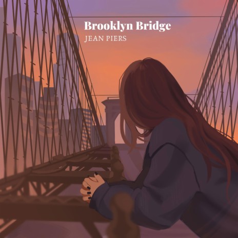 Brooklyn Bridge | Boomplay Music