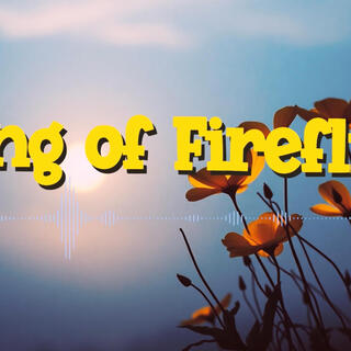 Song Of Fireflies