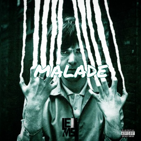 Malade | Boomplay Music