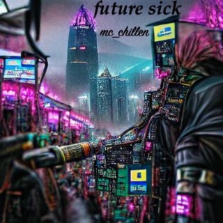 future sick