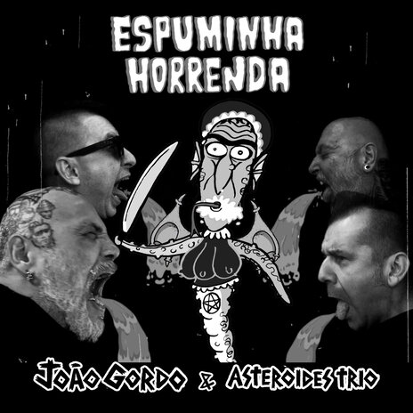 Espuminha Horrenda ft. Asteroides Trio | Boomplay Music