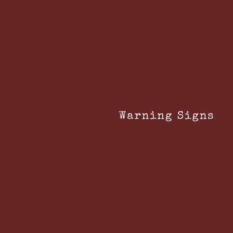 Warning Signs ft. Wuzzamill | Boomplay Music