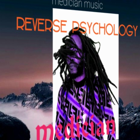 Reverse psychology | Boomplay Music