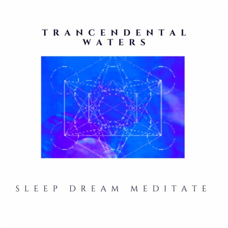 Trancendental Waters | Boomplay Music