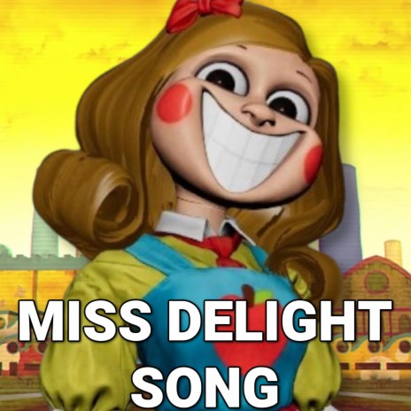 Miss Delight Song (Poppy Playtime Chapter 3 Deep Sleep)