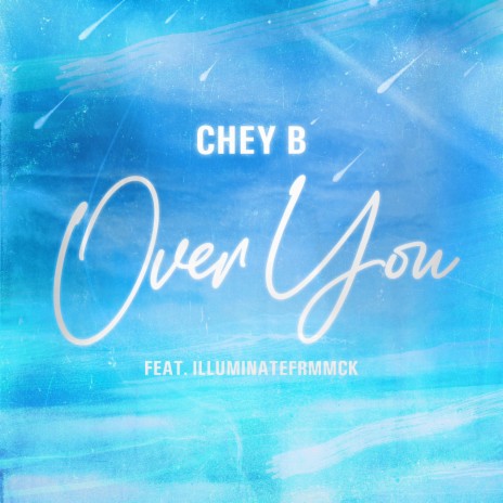 Over You ft. ILLUMINATEFRMMCK | Boomplay Music