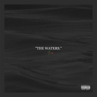 THE WATERS.
