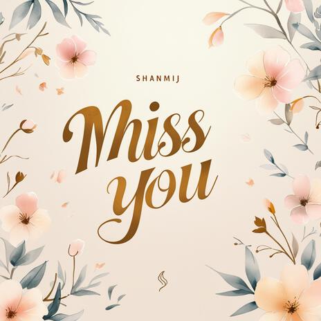 Miss you | Boomplay Music