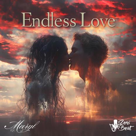 Endless Love ft. Maryl | Boomplay Music