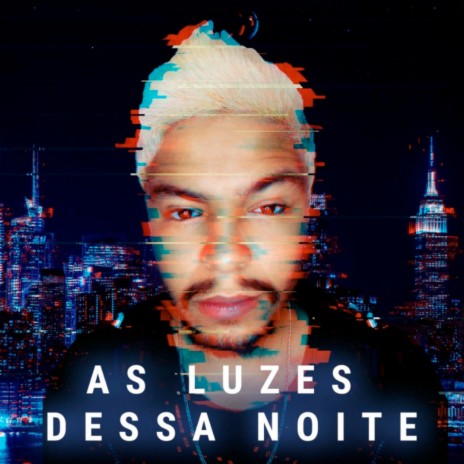 As luzes dessa noite | Boomplay Music