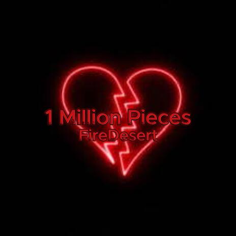 1 Million Pieces | Boomplay Music